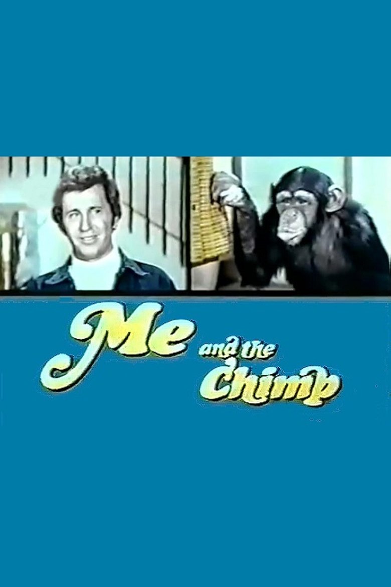 Me and the Chimp Poster of Me and the Chimp