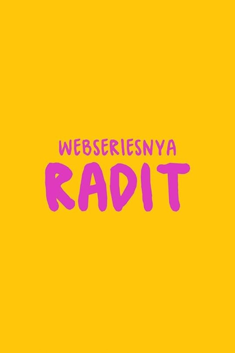 Webseriesnya Radit Poster of Webseriesnya Radit