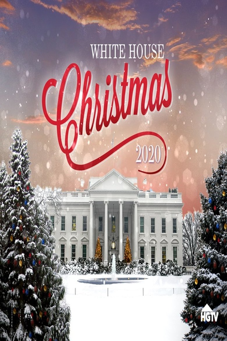 Episodes in White House Christmas - Season 2020 - Season 2020 Poster of Episodes in White House Christmas - Season 2020 - Season 2020