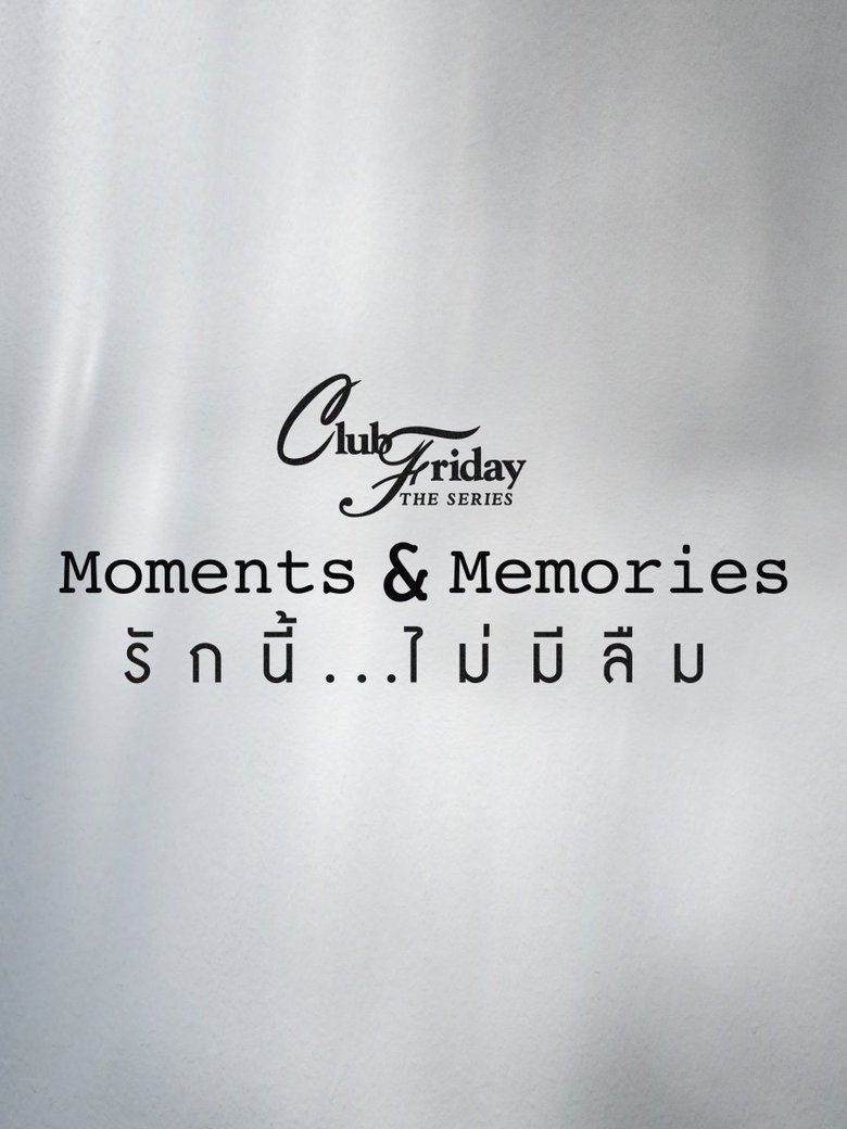 Club Friday Season 15: Moments & Memories Poster of Club Friday Season 15: Moments & Memories