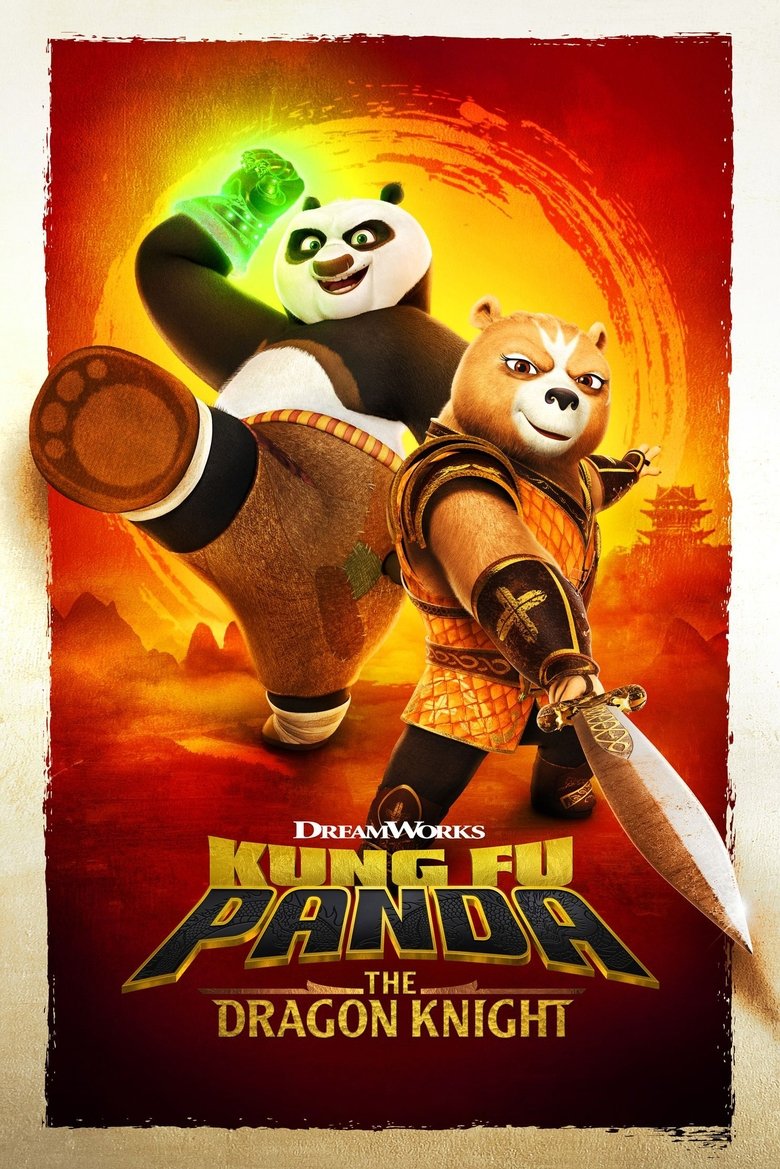 Episodes in Kung Fu Panda The Dragon Knight - Season 1 - Season 1 Poster of Episodes in Kung Fu Panda The Dragon Knight - Season 1 - Season 1