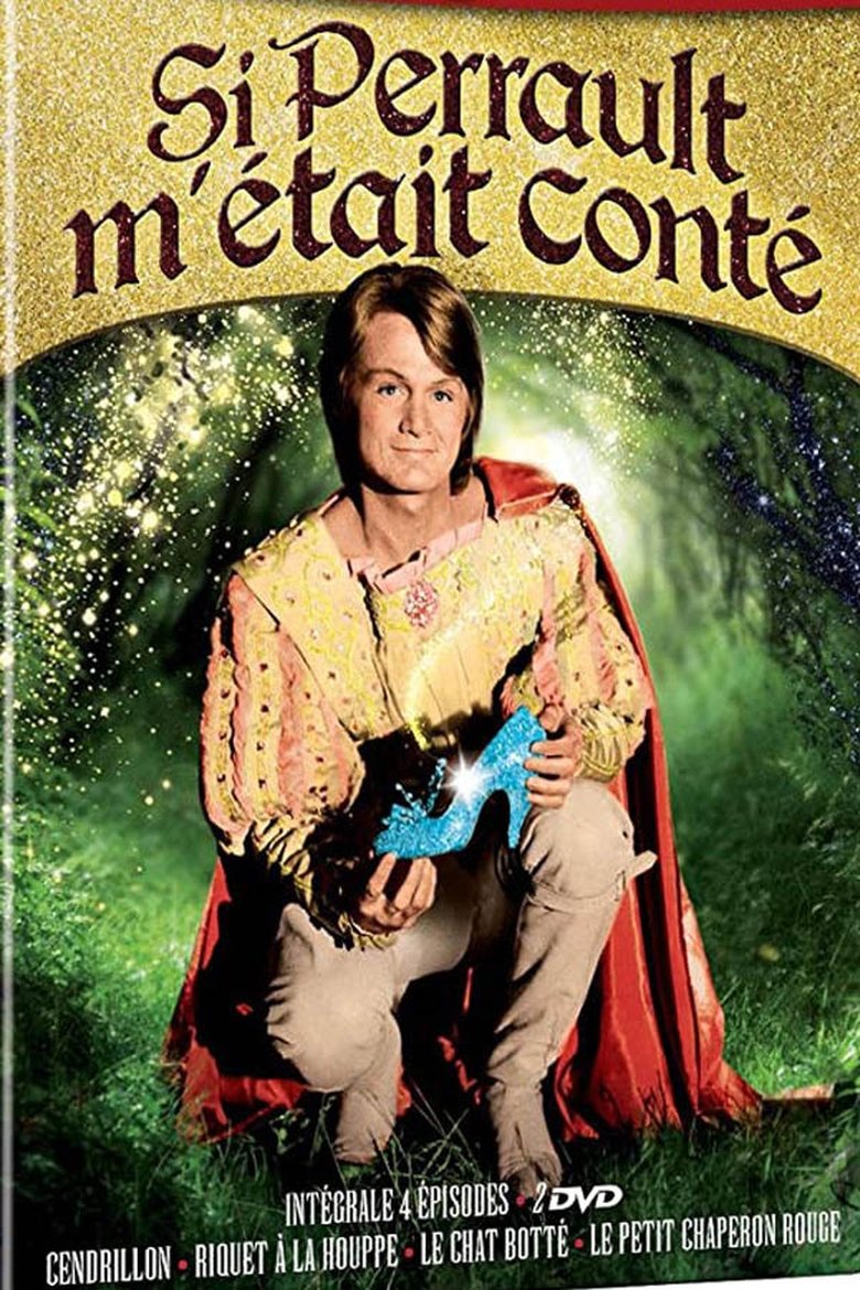 Si Perrault m'était conté Poster of Si Perrault m'était conté