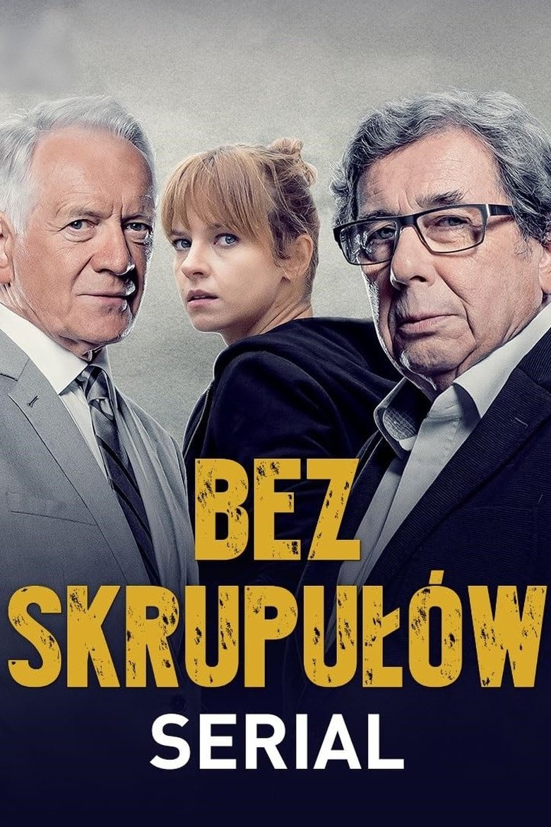 Bez skrupułów Poster of Bez skrupułów