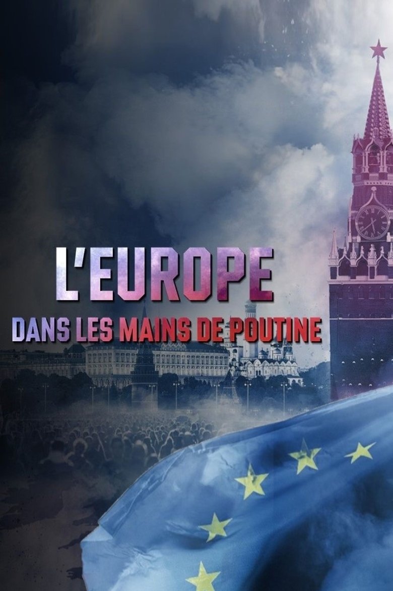 Cast and Crew in Europe In Putin's Hands? - Season 1 - Episode 2 - The information war Poster of Cast and Crew in Europe In Putin's Hands? - Season 1 - Episode 2 - The information war