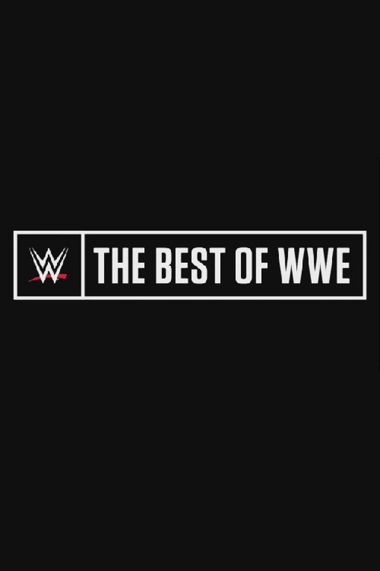 Episodes in The Best Of WWE - Season 1 - Season 1 Poster of Episodes in The Best Of WWE - Season 1 - Season 1