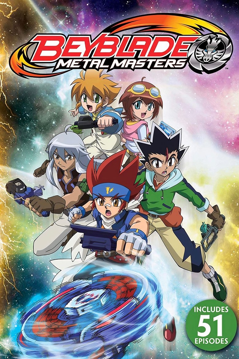 Episodes in Beyblade Metal Saga - Beyblade: Metal Masters - Beyblade: Metal Masters Poster of Episodes in Beyblade Metal Saga - Beyblade: Metal Masters - Beyblade: Metal Masters