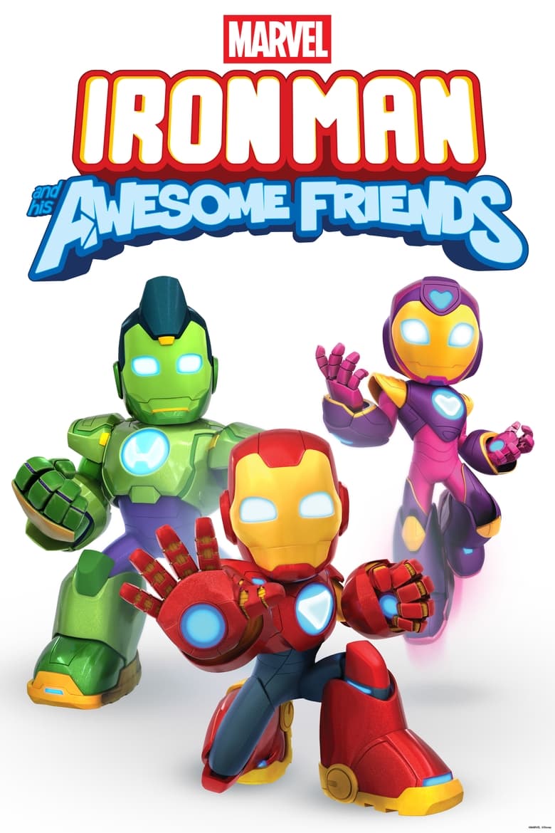 Marvel's Iron Man and His Awesome Friends Poster of Marvel's Iron Man and His Awesome Friends
