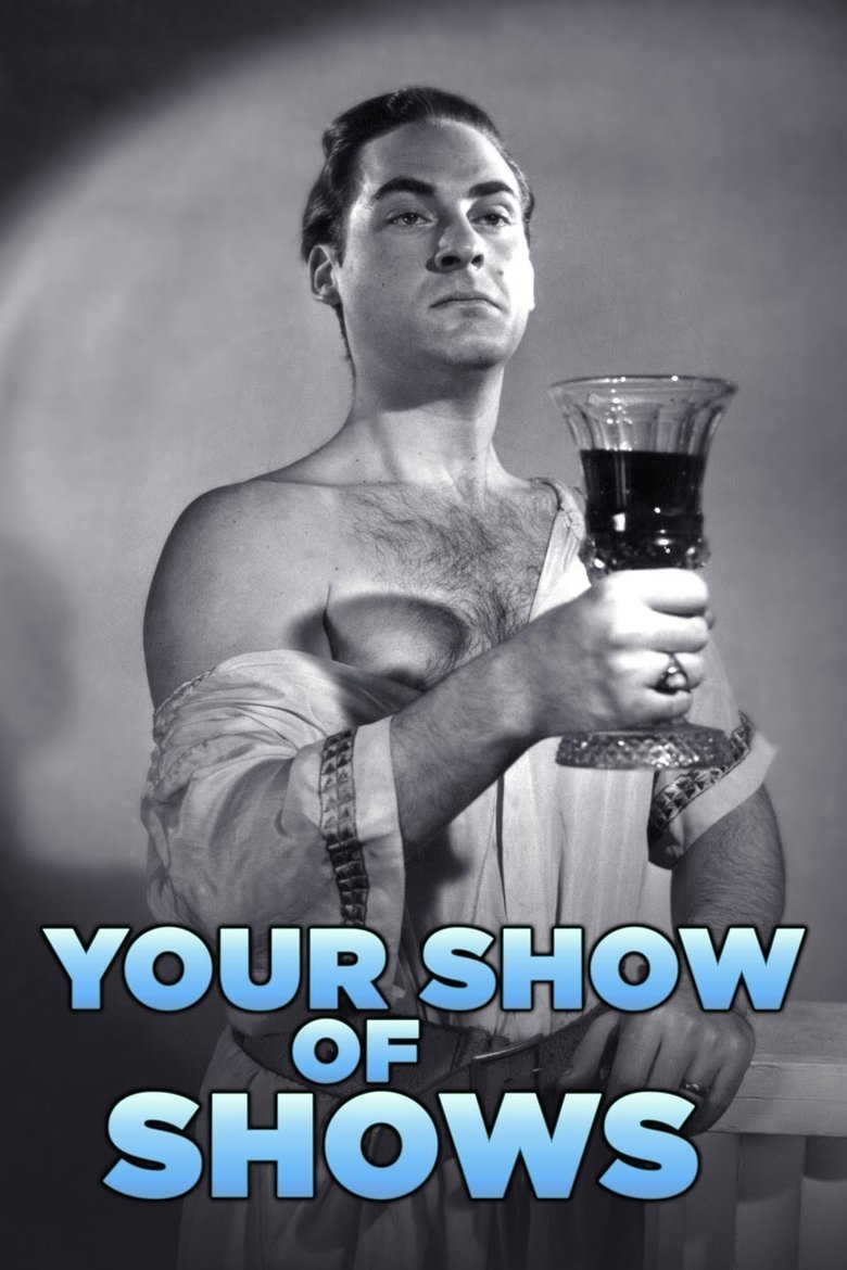 Your Show of Shows Poster of Your Show of Shows
