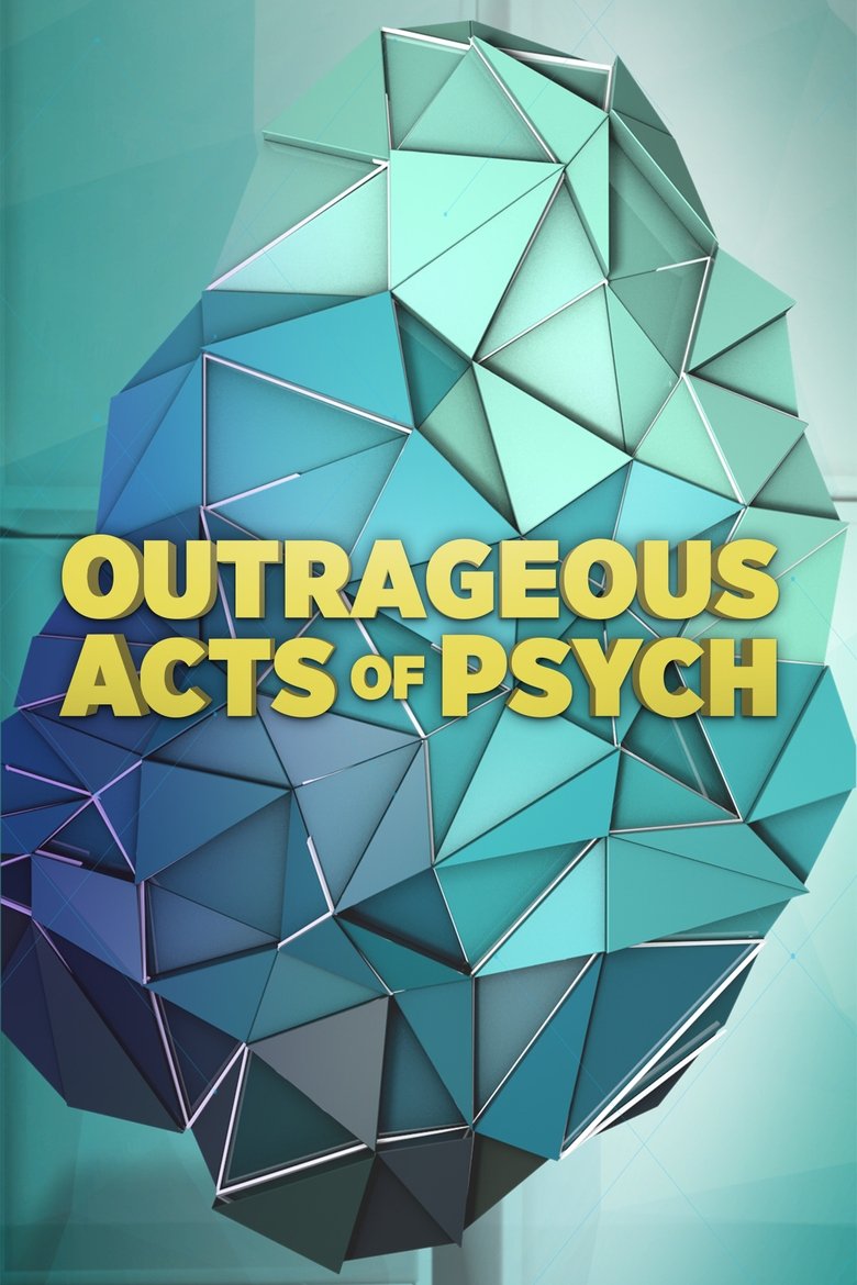 Outrageous Acts of Psych Poster of Outrageous Acts of Psych