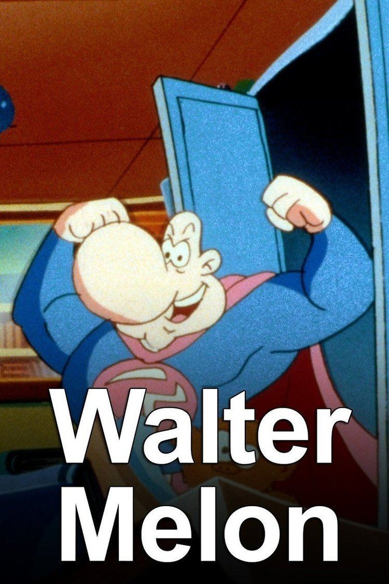 Walter Melon Poster of Walter Melon