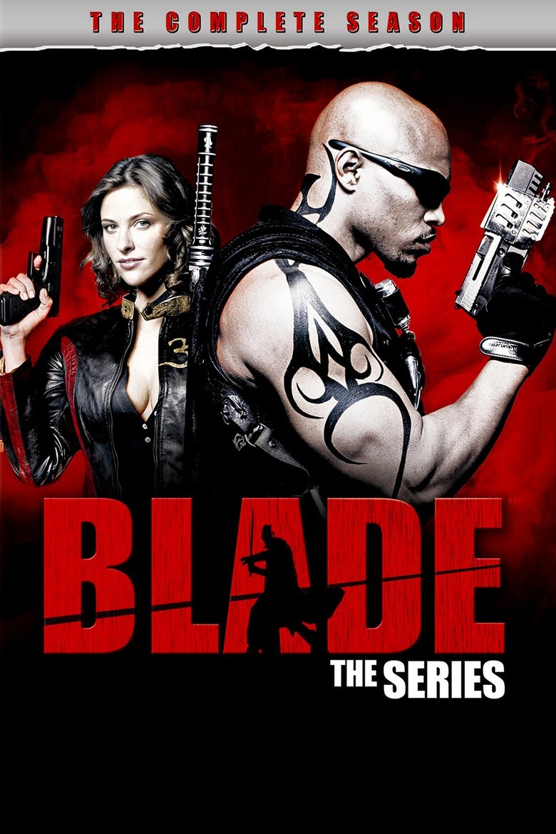 Episodes in Blade The Series - Season 1 - Season 1 Poster of Episodes in Blade The Series - Season 1 - Season 1