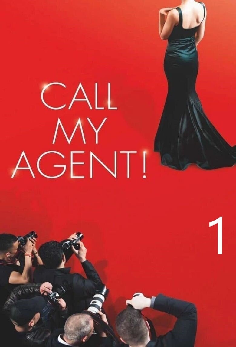 Episodes in Call My Agent! - Season 1 - Season 1 Poster of Episodes in Call My Agent! - Season 1 - Season 1