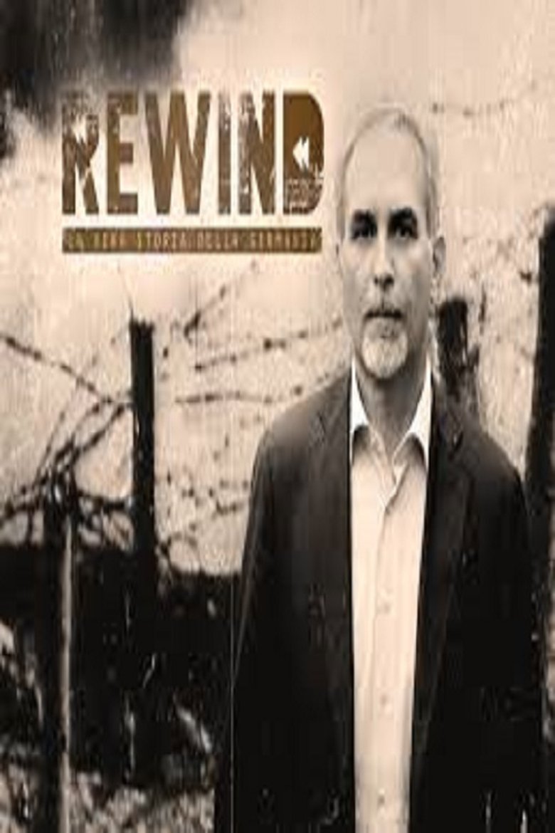 Rewind - La vera storia della Germania Poster of Rewind - La vera storia della Germania
