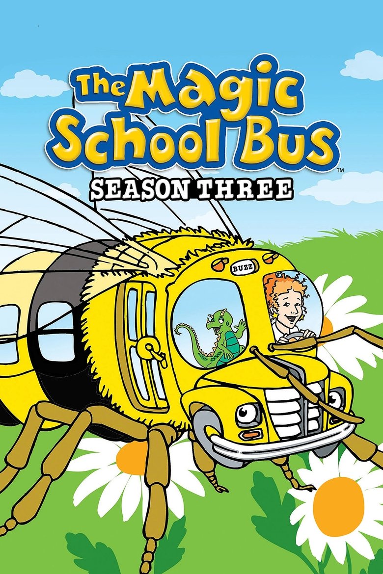 Episodes in The Magic School Bus - Season 3 - Season 3 Poster of Episodes in The Magic School Bus - Season 3 - Season 3