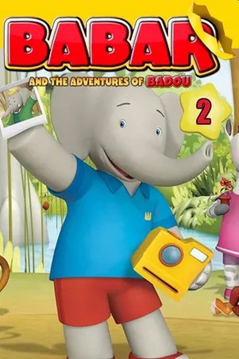 Episodes in Babar And The Adventures Of Badou - Season 2 - Season 2 Poster of Episodes in Babar And The Adventures Of Badou - Season 2 - Season 2