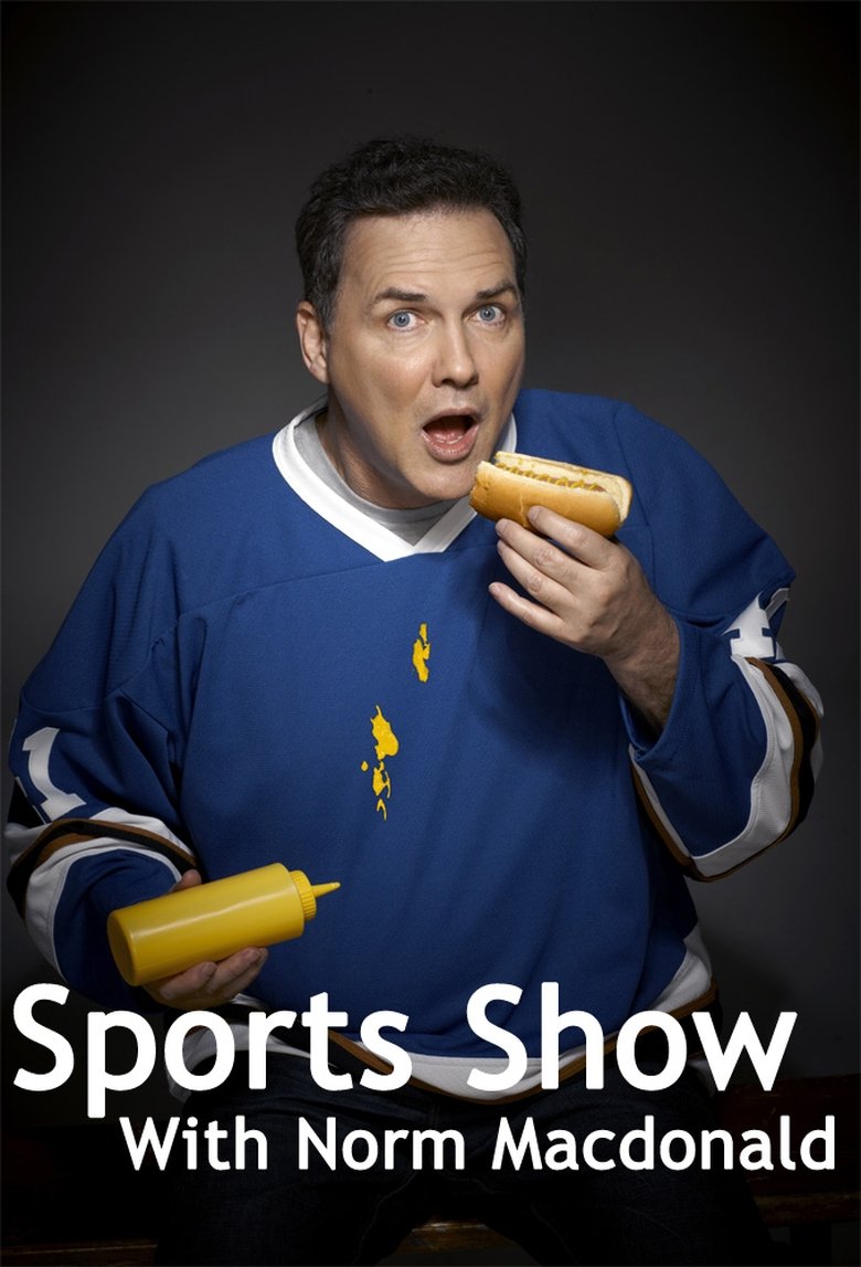 Sports Show with Norm Macdonald Poster of Sports Show with Norm Macdonald