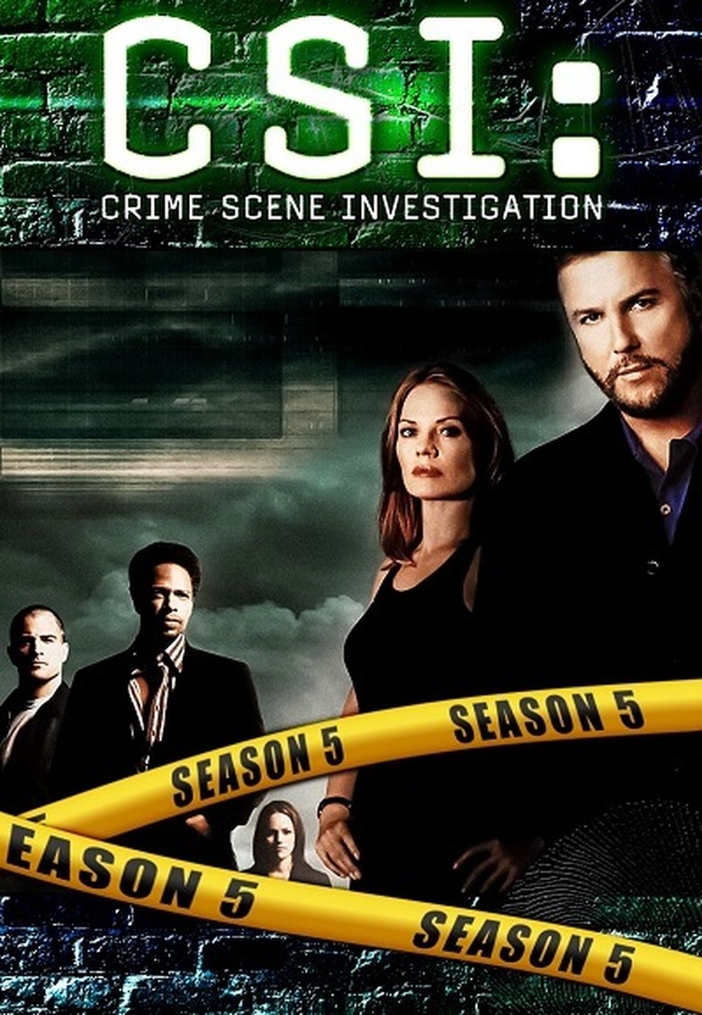 Episodes in CSI Crime Scene Investigation - Season 5 - Season 5 Poster of Episodes in CSI Crime Scene Investigation - Season 5 - Season 5
