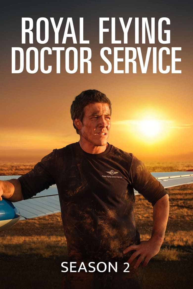 Episodes in RFDS Royal Flying Doctor Service - Season 2 - Season 2 Poster of Episodes in RFDS Royal Flying Doctor Service - Season 2 - Season 2