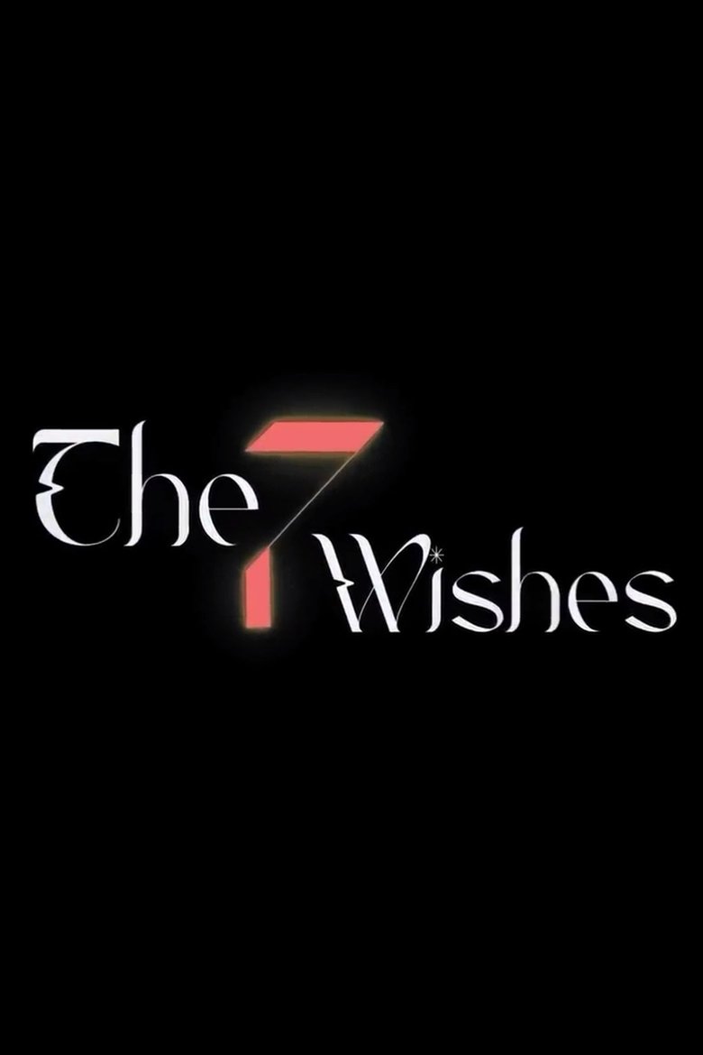 The Seven Wishes Poster of The Seven Wishes