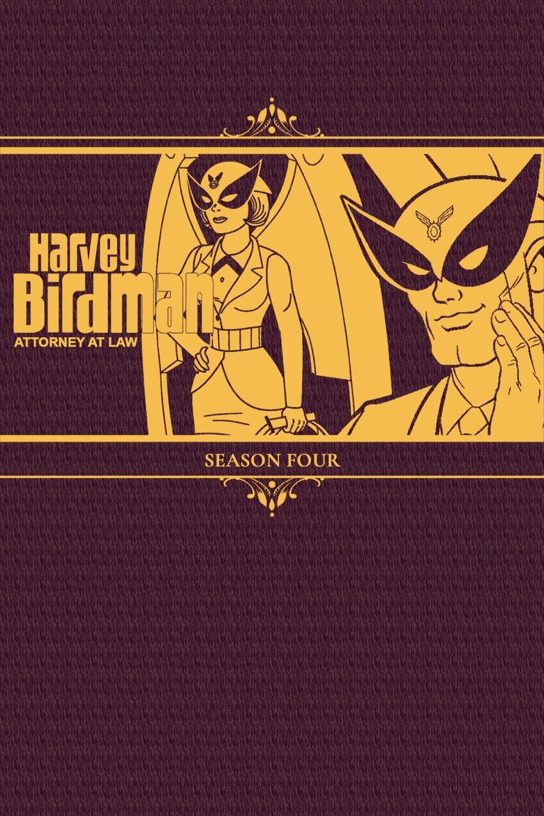 Episodes in Harvey Birdman, Attorney At Law - Season 4 - Season 4 Poster of Episodes in Harvey Birdman, Attorney At Law - Season 4 - Season 4