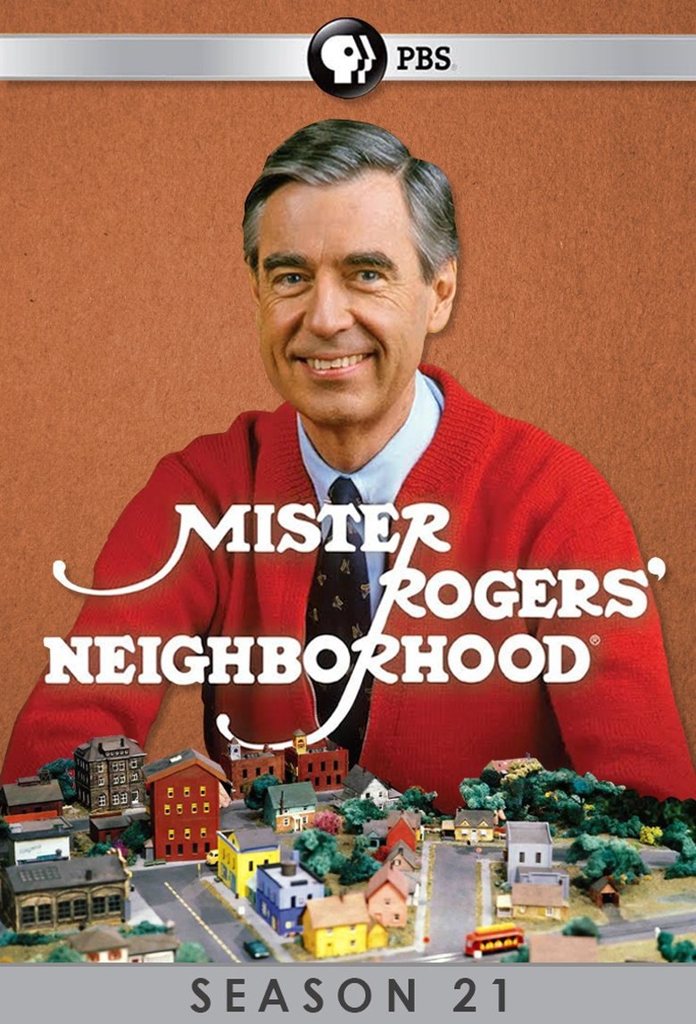 Episodes in Mister Rogers' Neighborhood - Season 21 - Season 21 Poster of Episodes in Mister Rogers' Neighborhood - Season 21 - Season 21