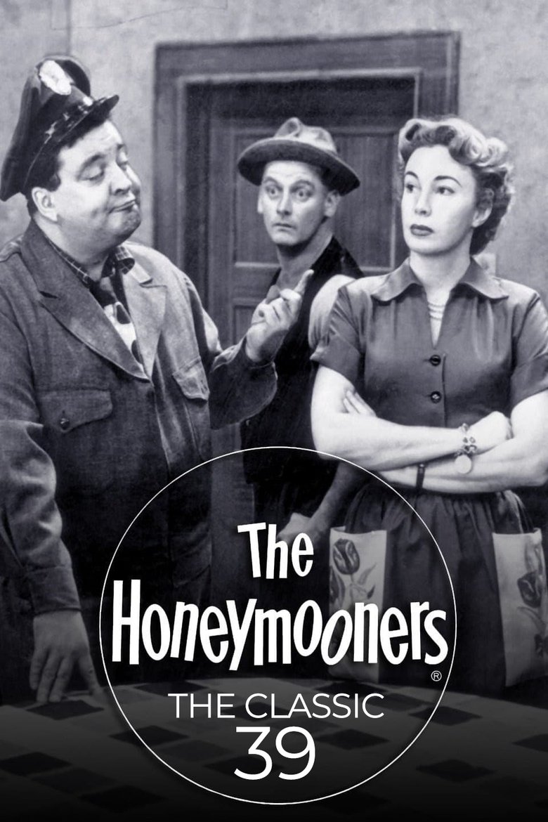 Episodes in The Honeymooners - Season 1 - Season 1 Poster of Episodes in The Honeymooners - Season 1 - Season 1
