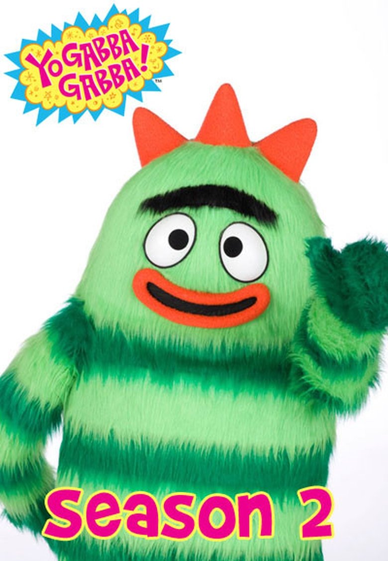Cast and Crew in Yo Gabba Gabba! - Season 2 - Episode 1 - Teeth Poster of Cast and Crew in Yo Gabba Gabba! - Season 2 - Episode 1 - Teeth