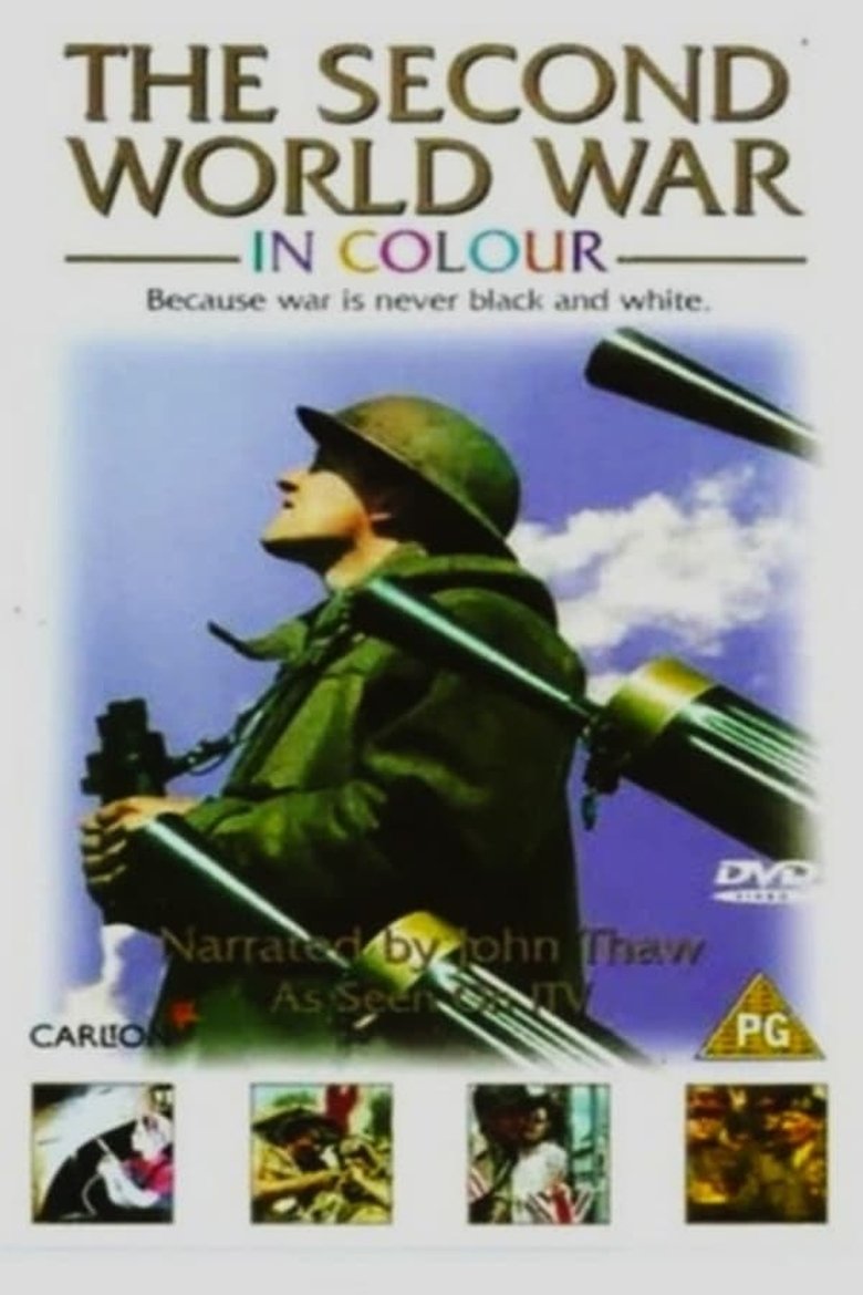 Episodes in The Second World War In Colour - Season 1 - Season 1 Poster of Episodes in The Second World War In Colour - Season 1 - Season 1