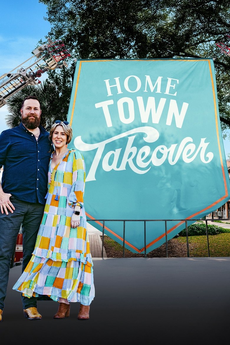 Home Town Takeover Poster of Home Town Takeover