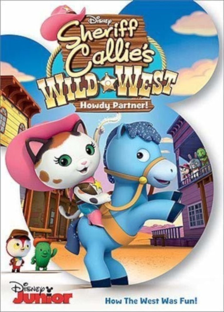 Episodes in Sheriff Callie's Wild West - Season 2 - Season 2 Poster of Episodes in Sheriff Callie's Wild West - Season 2 - Season 2