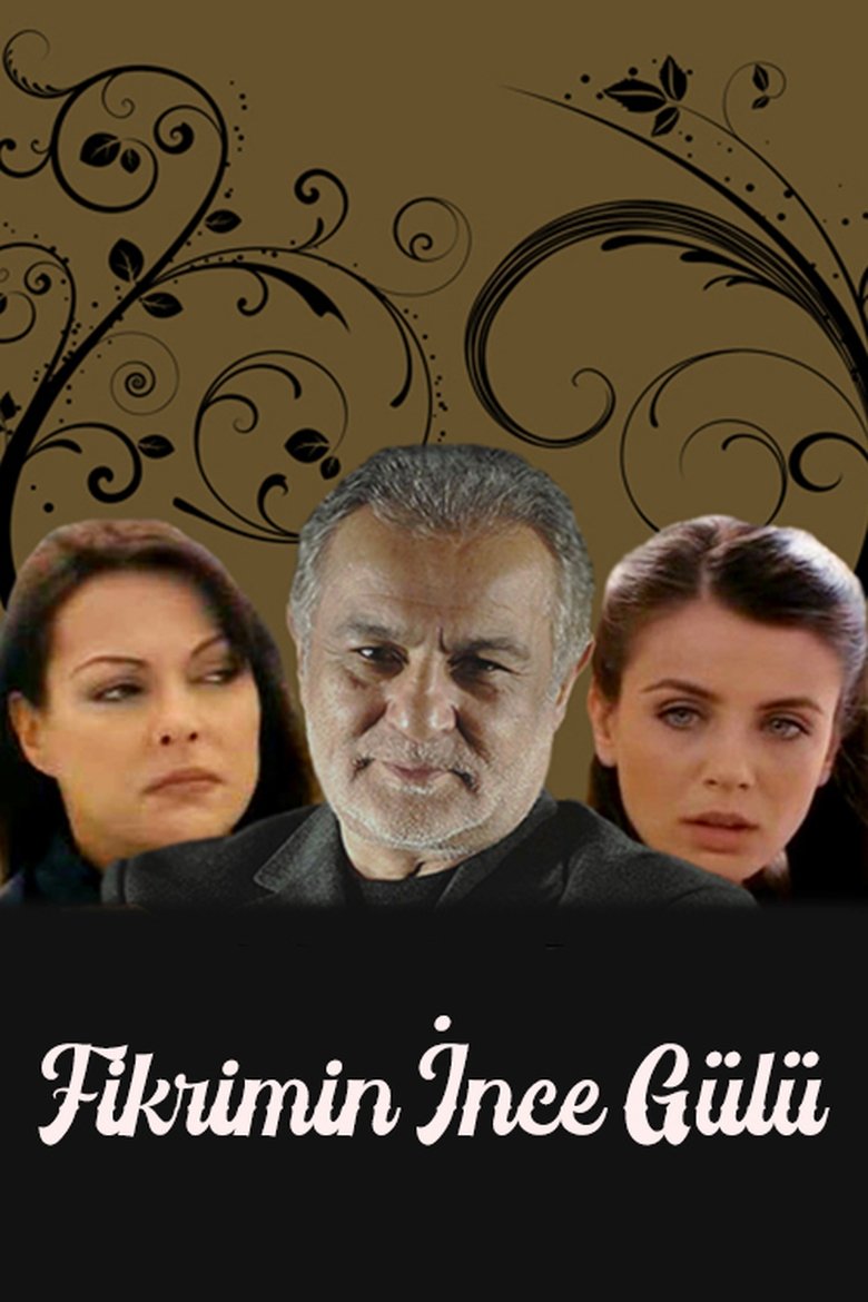 Fikrimin İnce Gülü Poster of Fikrimin İnce Gülü