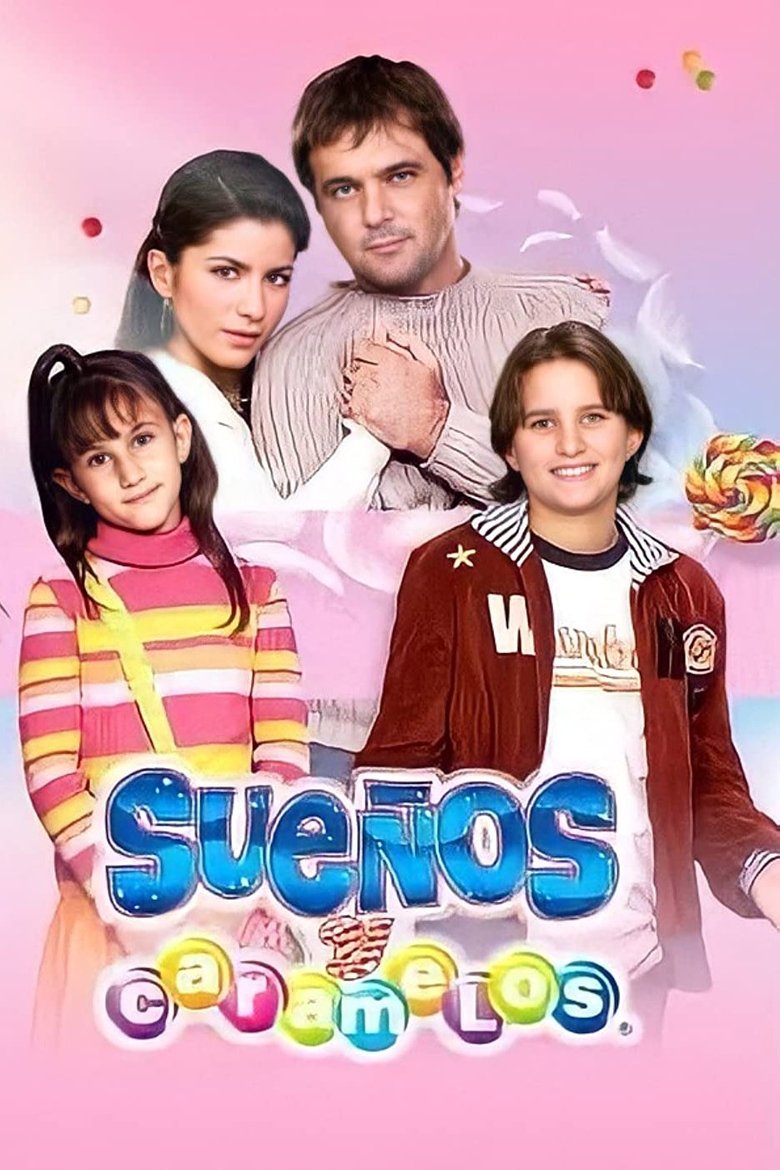 Sueños y Caramelos Poster of Sueños y Caramelos