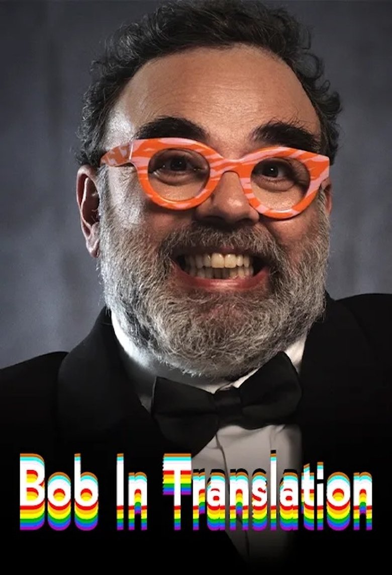 Episodes in Bob In Translation - Season 1 - Season 1 Poster of Episodes in Bob In Translation - Season 1 - Season 1