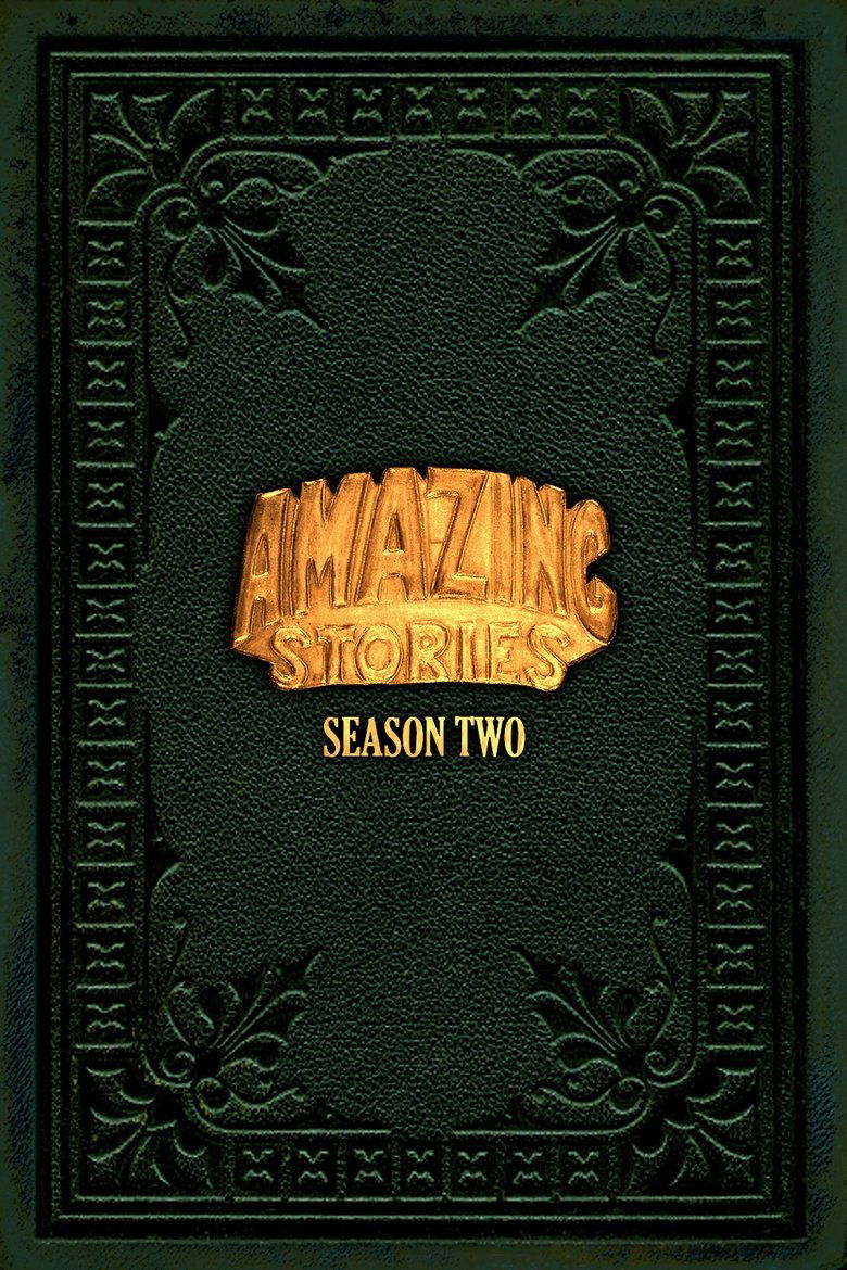 Episodes in Amazing Stories - Season 2 - Season 2 Poster of Episodes in Amazing Stories - Season 2 - Season 2