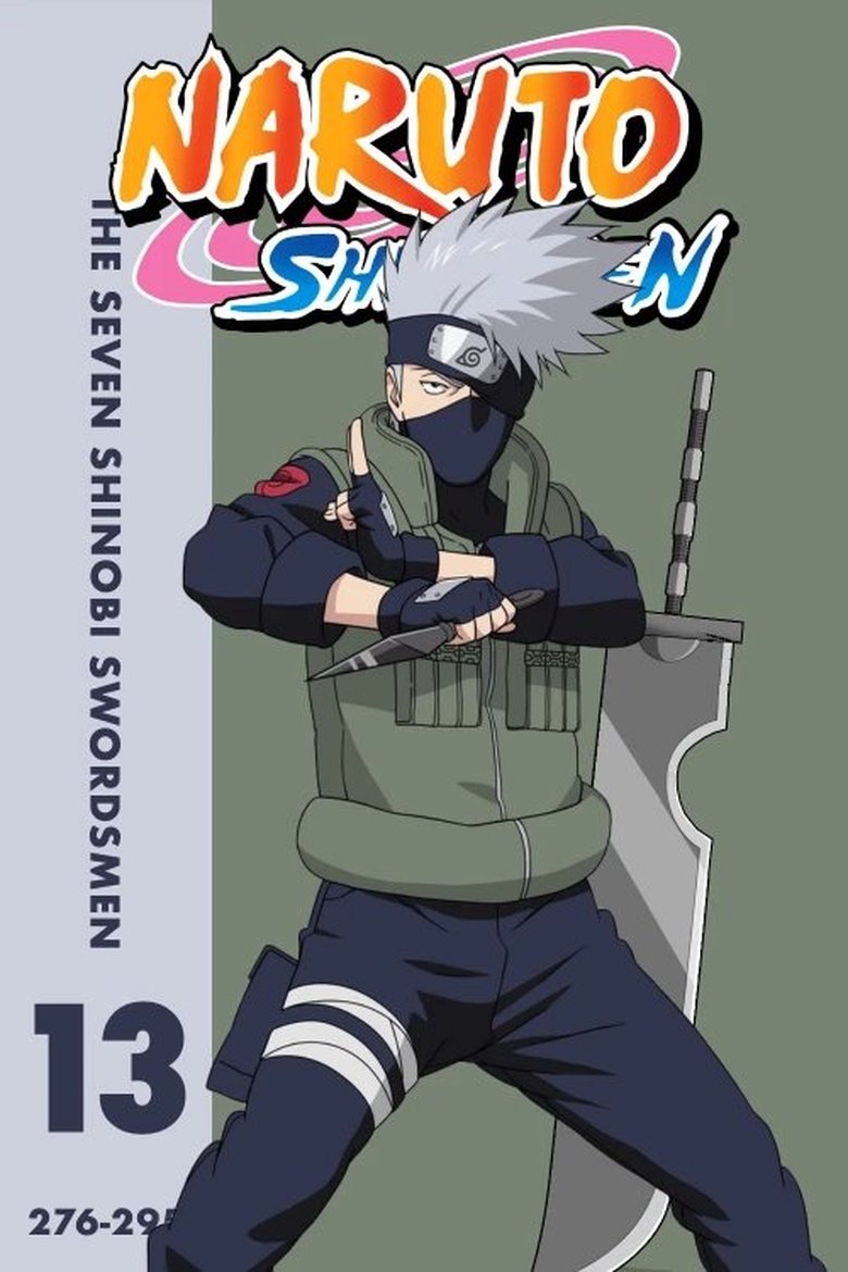 Episodes in Naruto Shippūden - S13 • The Seven Shinobi Swordsman - S13 • The Seven Shinobi Swordsman Poster of Episodes in Naruto Shippūden - S13 • The Seven Shinobi Swordsman - S13 • The Seven Shinobi Swordsman