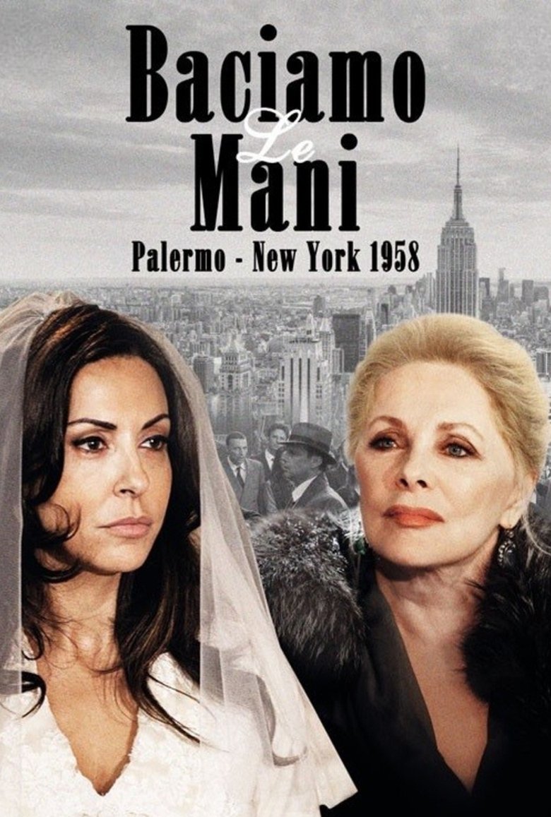 Baciamo le mani: Palermo-New York 1958 Poster of Baciamo le mani: Palermo-New York 1958