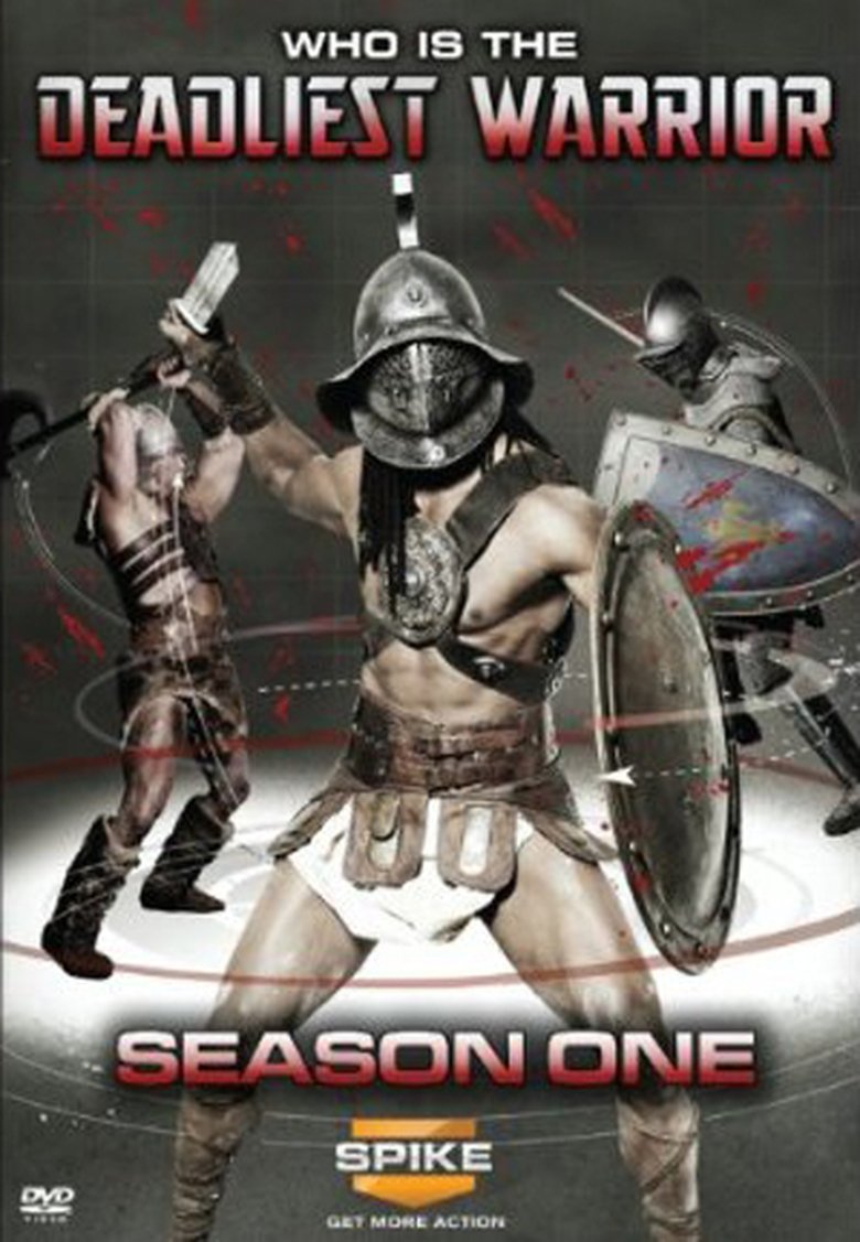 Episodes in Deadliest Warrior - Season 1 - Season 1 Poster of Episodes in Deadliest Warrior - Season 1 - Season 1