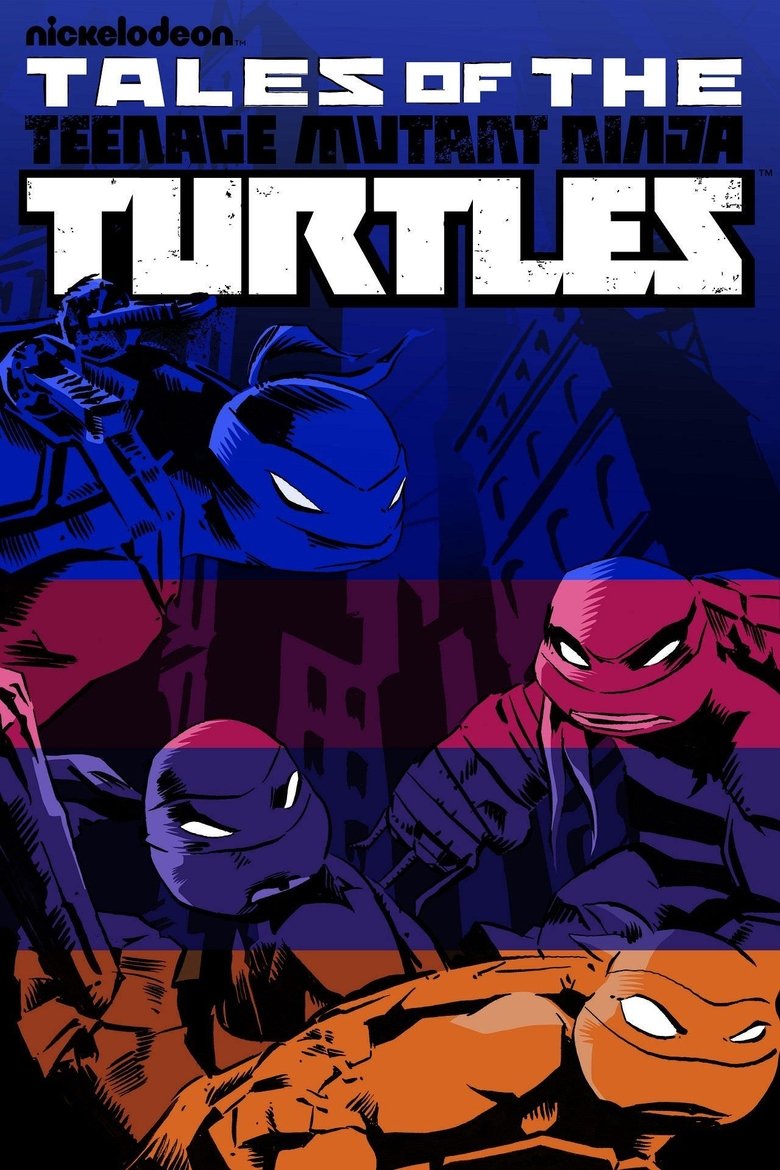 Episodes in Teenage Mutant Ninja Turtles - Tales of the Teenage Mutant Ninja Turtles - Tales of the Teenage Mutant Ninja Turtles Poster of Episodes in Teenage Mutant Ninja Turtles - Tales of the Teenage Mutant Ninja Turtles - Tales of the Teenage Mutant Ninja Turtles