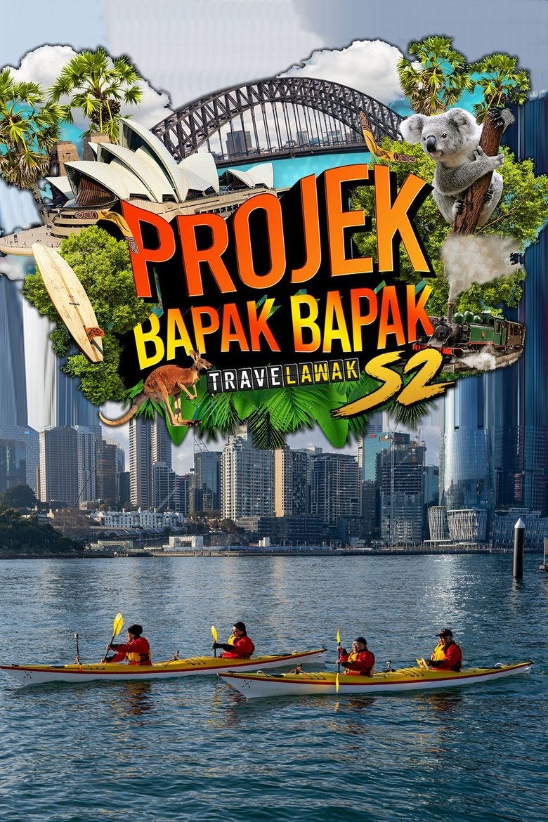 Episodes in Travelawak Projek Bapak Bapak - Season 2 - Season 2 Poster of Episodes in Travelawak Projek Bapak Bapak - Season 2 - Season 2