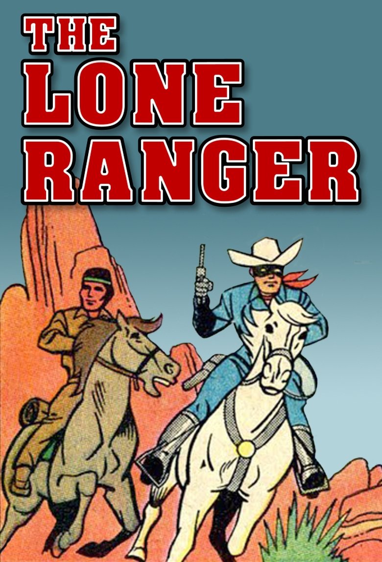 The Lone Ranger Poster of The Lone Ranger
