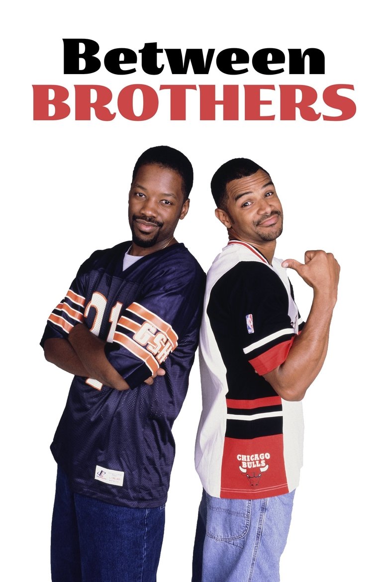 Between Brothers Poster of Between Brothers