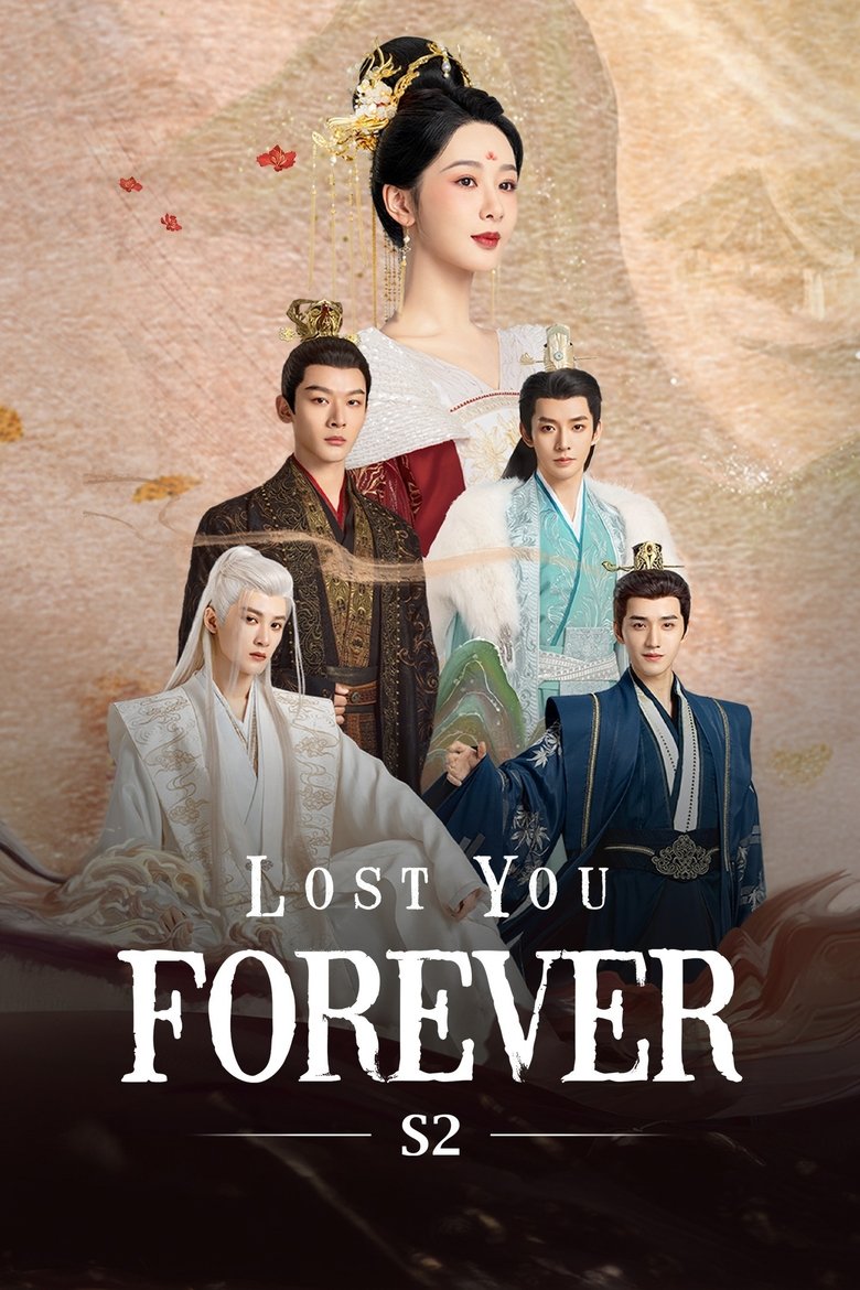 Episodes in Lost You Forever - Season 2 - Season 2 Poster of Episodes in Lost You Forever - Season 2 - Season 2