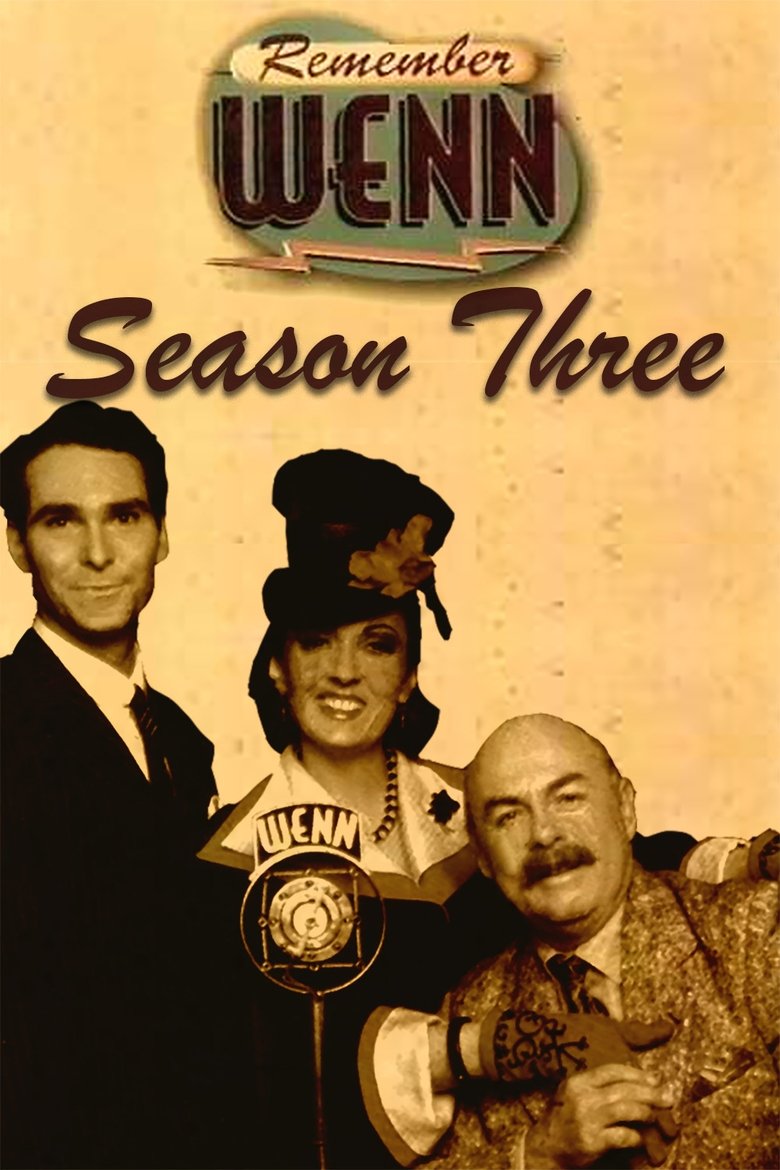 Episodes in Remember WENN - Season 3 - Season 3 Poster of Episodes in Remember WENN - Season 3 - Season 3