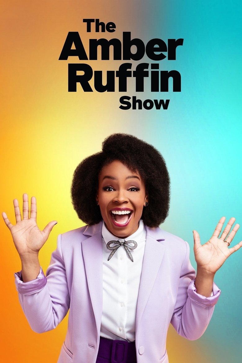 Episodes in The Amber Ruffin Show - Season 1 - Season 1 Poster of Episodes in The Amber Ruffin Show - Season 1 - Season 1