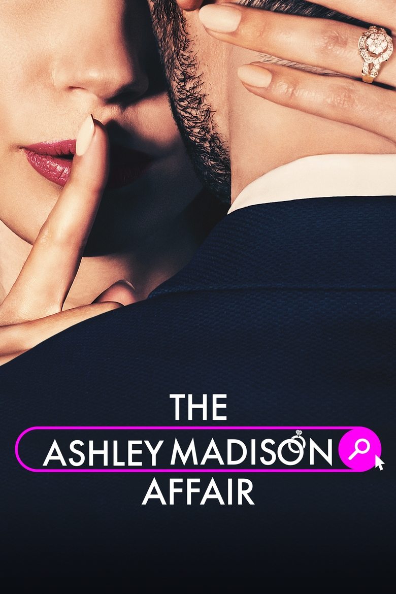 The Ashley Madison Affair Poster of The Ashley Madison Affair