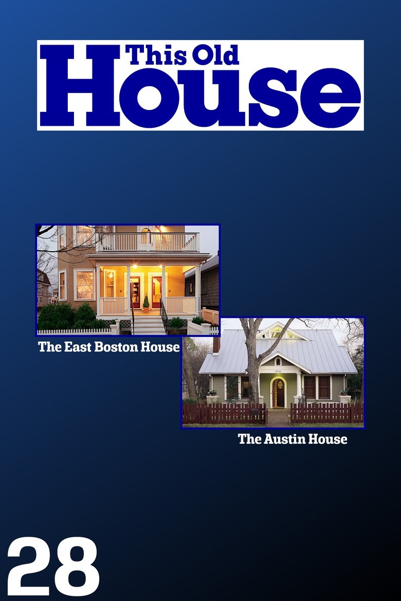 Episodes in This Old House - Season 28 - Season 28 Poster of Episodes in This Old House - Season 28 - Season 28