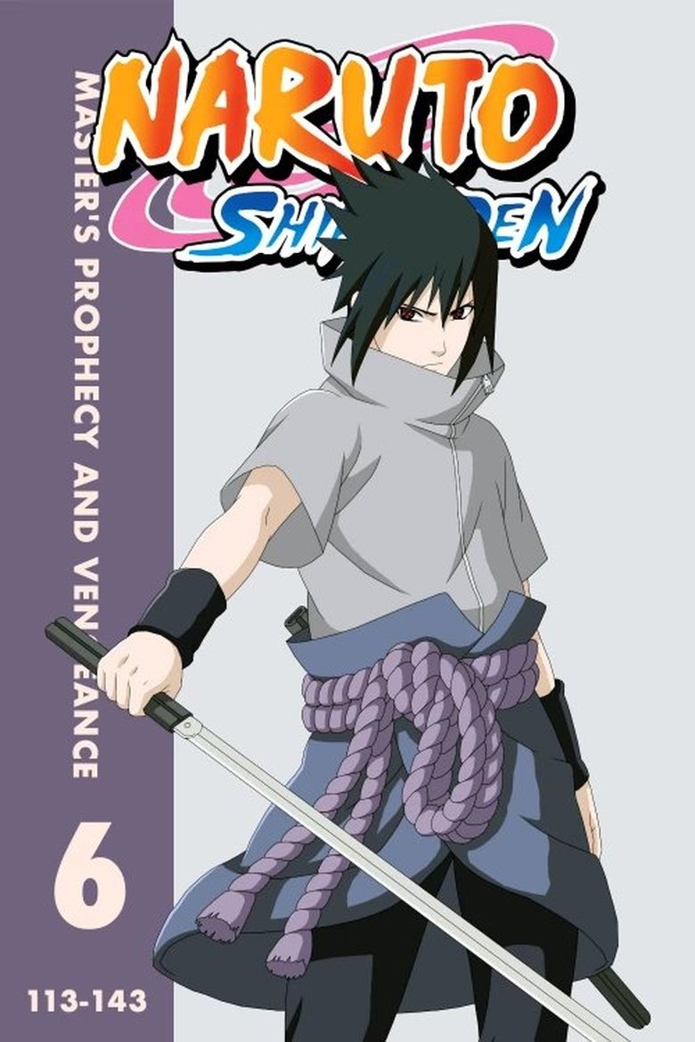 Episodes in Naruto Shippūden - S6 • Master's Prophecy and Vengeance - S6 • Master's Prophecy and Vengeance Poster of Episodes in Naruto Shippūden - S6 • Master's Prophecy and Vengeance - S6 • Master's Prophecy and Vengeance