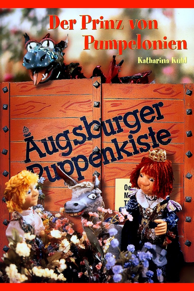 Augsburger Puppenkiste - Der Prinz von Pumpelonien Poster of Augsburger Puppenkiste - Der Prinz von Pumpelonien