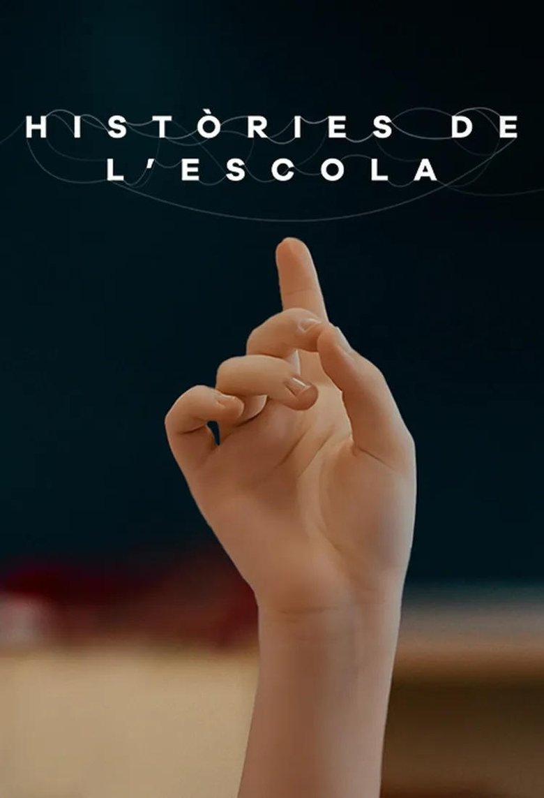Episodes in Històries De L'escola - Season 1 - Season 1 Poster of Episodes in Històries De L'escola - Season 1 - Season 1