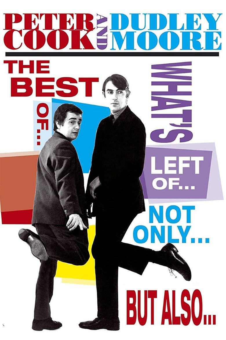 The Best of... What's Left of... Not Only... But Also Poster of The Best of... What's Left of... Not Only... But Also